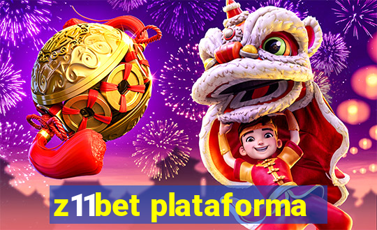 z11bet plataforma